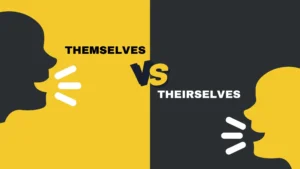 themselves vs theirselves