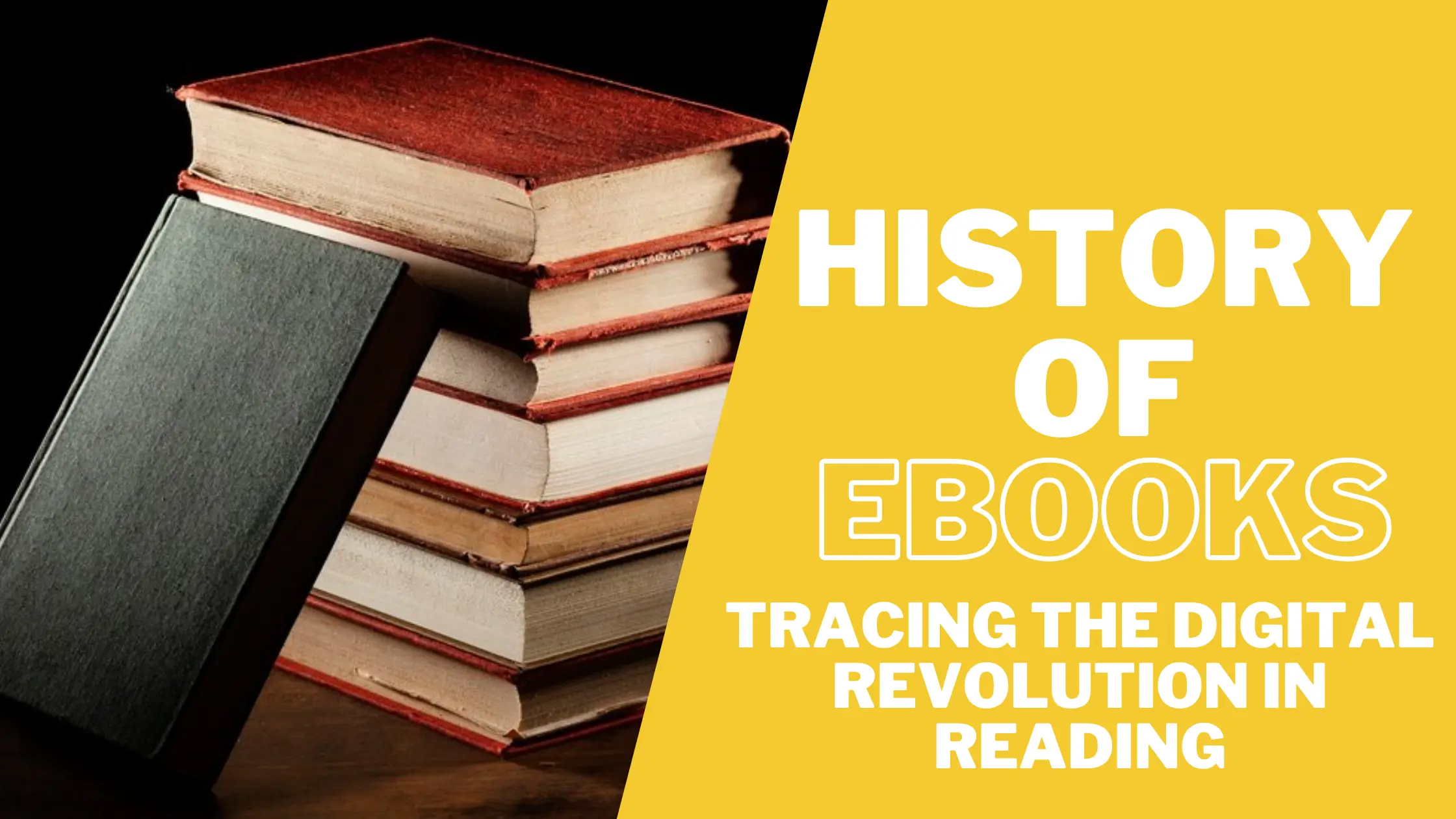 HISTORY OF EBOOKS