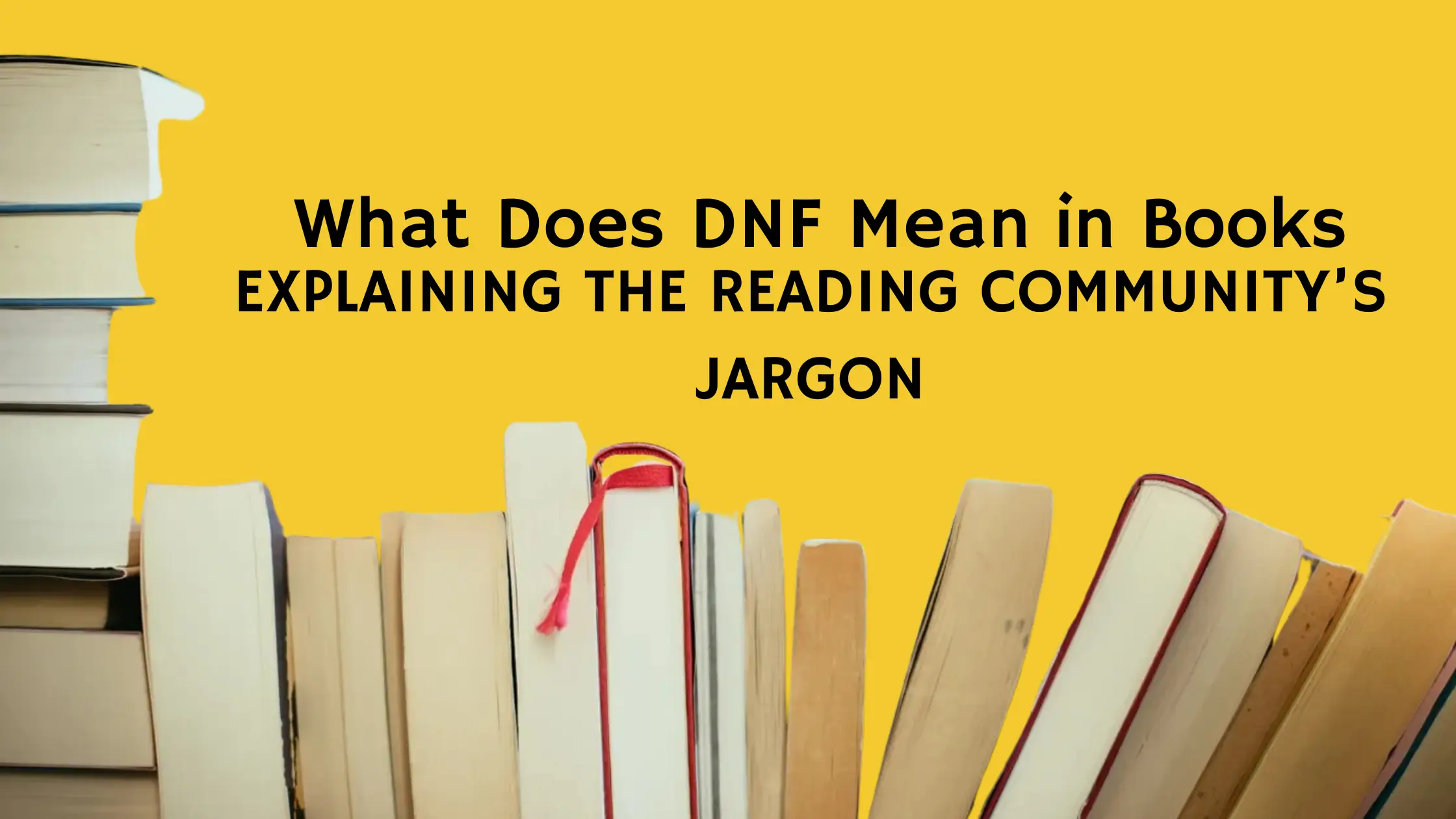 What Does DNF Mean in Books