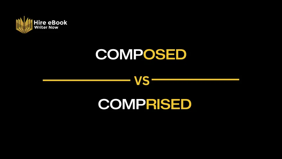 composed vs comprised