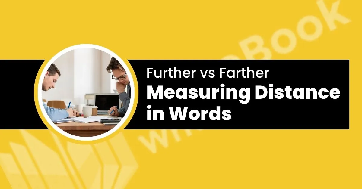 Further vs Farther