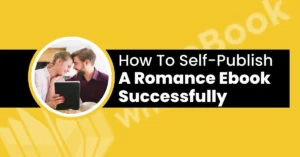 how to self publish a romance ebook