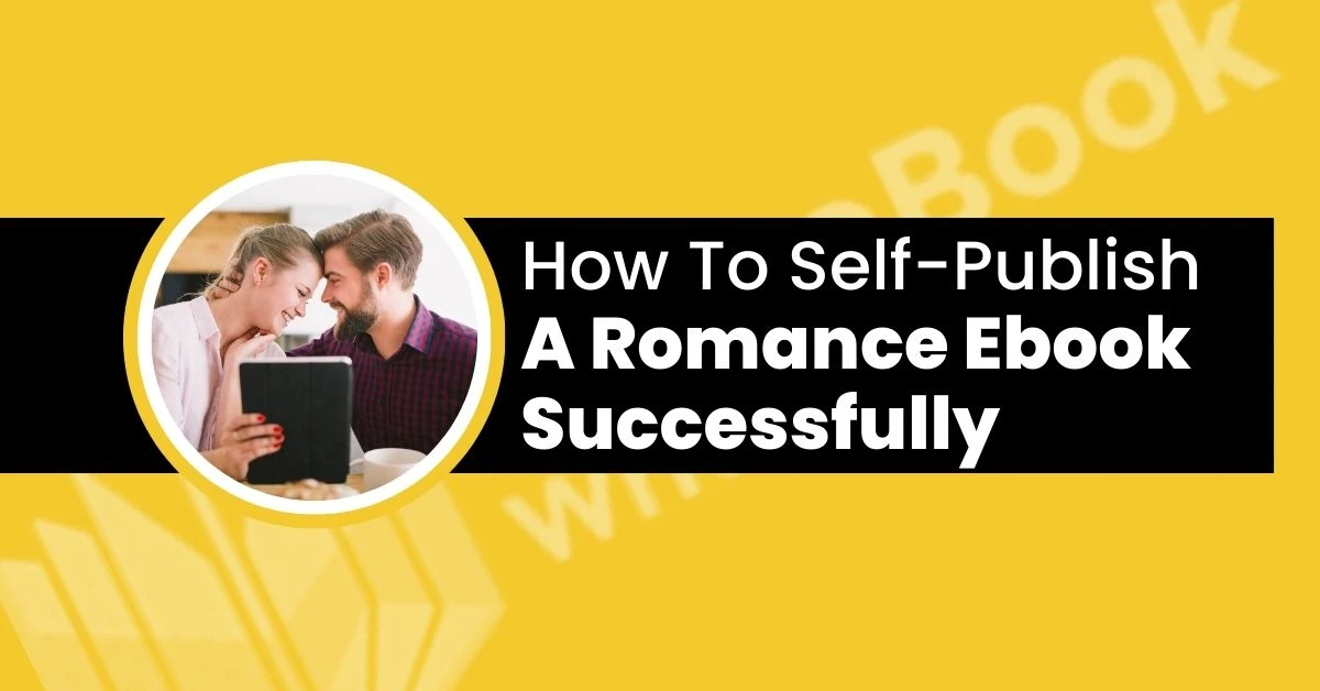 how to self publish a romance ebook