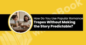 romance tropes for writers
